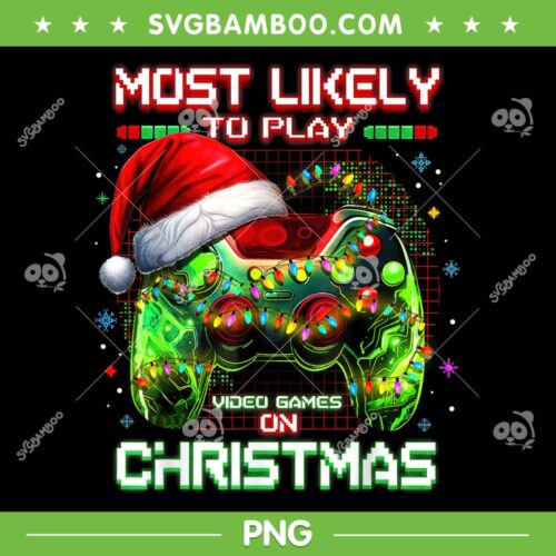 Most Likely To Play Video Games On Christmas PNG, Santa Boys Gamer PNG, Video Controller Santa Hat PNG