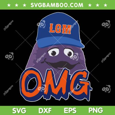 New York OMG SVG PNG, Grimace New York Mets LGM SVG New York OMG SVG PNG, Grimace New York Mets LGM SVG