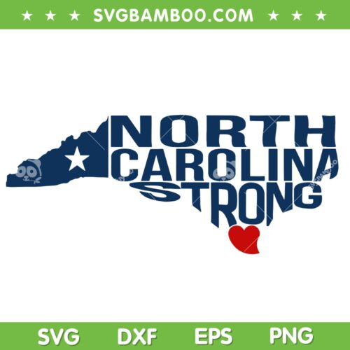 North Carolina Strong SVG PNG, NC State And Love North Carolina SVG