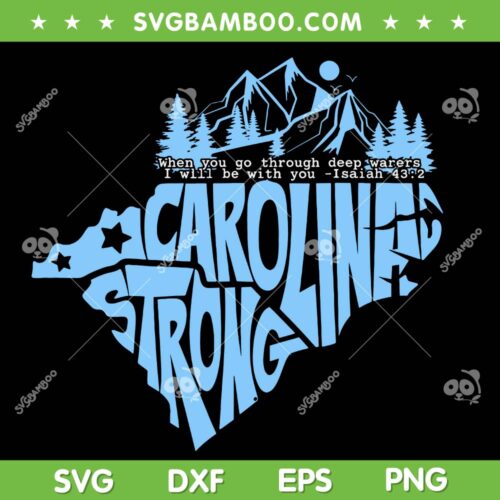 North Carolina Strong SVG PNG, Carolina Stronger Together SVG