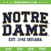 Notre Dame Indiana SVG PNG, Vintage Notre Dame Pride 1842 SVG Notre Dame Indiana SVG PNG, Vintage Notre Dame Pride 1842 SVG