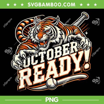 October Ready Tigers PNG, Baseball Detroit Tigers Fan PNG