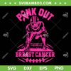 Pink Out Tackle Breast Cancer SVG, Football Pink Ribbon SVG PNG