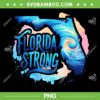 Florida Strong PNG, Support Florida Stay Western PNG, Strong Florida State PNG