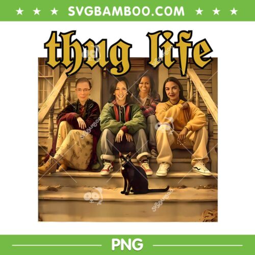 Thug Life Kamala Harris PNG, Funny Kamala 2024 Feminist PNG, Vote Blue Election PNG