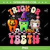 Trick Or Teeth Halloween PNG, Halloween Dentist Dental Hygienist Assistant PNG