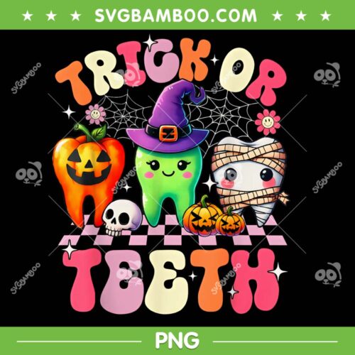 Trick Or Teeth Halloween PNG, Halloween Dentist Dental Hygienist Assistant PNG