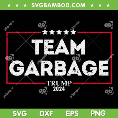 Vintage Team Garbage for Trump 2024 SVG, Trump Take America Back SVG PNG Vintage Team Garbage for Trump 2024 SVG, Trump Take America Back SVG PNG