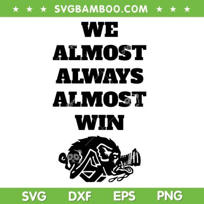 Arkansas We Almost Always Almost Win SVG, Arkansas Razorbacks Football Trending Quote SVG PNG Arkansas We Almost Always Almost Win SVG, Arkansas Razorbacks Football Trending Quote SVG PNG
