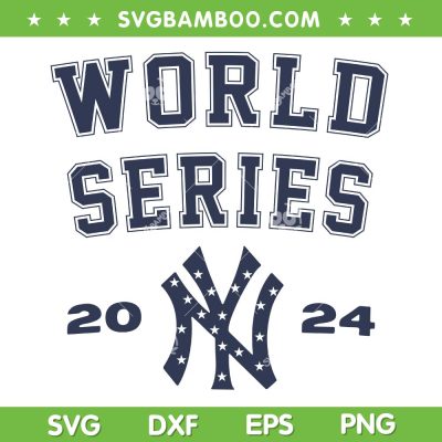 World Series Yankees SVG PNG, New York Yankees Championship Series 2024 SVG World Series Yankees SVG PNG, New York Yankees Championship Series 2024 SVG