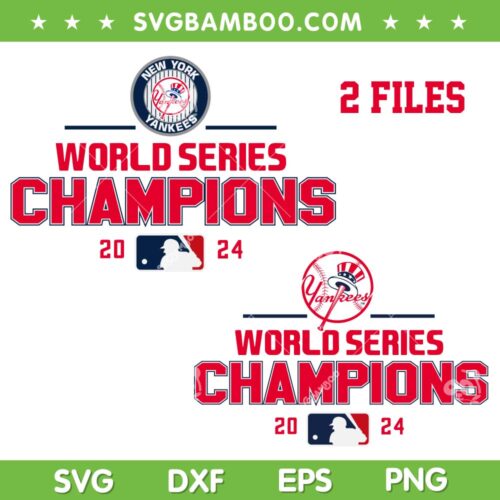 Yankees World Series Champions SVG, 2 Files Yankees Baseball Champs 2024 SVG PNG