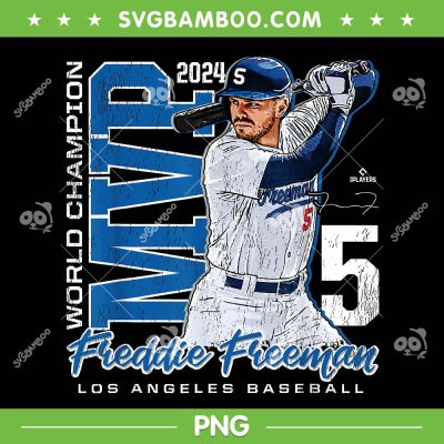 Freddie Freeman MVP PNG, 2024 World Champion Los Angeles PNG, Dodgers Freeman PNG