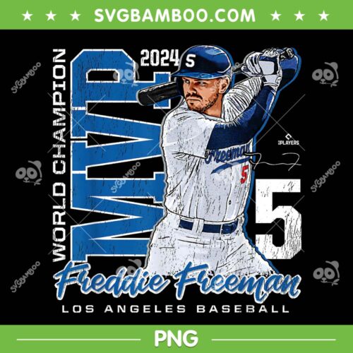 Freddie Freeman MVP PNG, 2024 World Champion Los Angeles PNG, Dodgers Freeman PNG