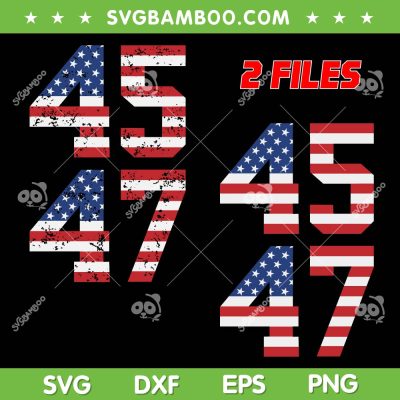 45 47 Trump 2024 SVG PNG, Trump Is My President American Flag SVG, Jesus Is My Savior SVG PNG 45 47 Trump 2024 SVG PNG, Trump Is My President American Flag SVG, Jesus Is My Savior SVG PNG