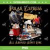 Polar Express All Aboard Admit One PNG, Polar Express Christmas North Pole PNG, Xmas Santa Train PNG Polar Express All Aboard Admit One PNG, Polar Express Christmas North Pole PNG, Xmas Santa Train PNG