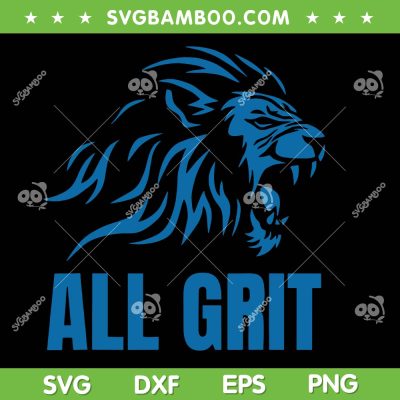 All Grit Detroit SVG, Detoit Lions All Grit SVG PNG All Grit Detroit SVG, Detoit Lions All Grit SVG PNG