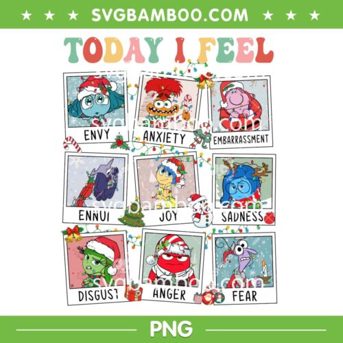 Christmas Inside Out 2 Today I Feel PNG, Inside Out All Characters Christmas PNG, Disney Feel All Your Emotions PNG