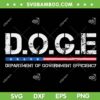 DOGE Department Of Government Efficiency SVG, D O G E American Election SVG PNG DOGE Department Of Government Efficiency SVG, D O G E American Election SVG PNG