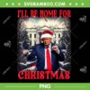 Trump Dancing I'll Be Home PNG, Funny Trump Dancing For Christmas 2025 PNG, Donald Trump Santa PNG Trump Dancing I'll Be Home PNG, Funny Trump Dancing For Christmas 2025 PNG, Donald Trump Santa PNG