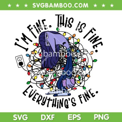 Inside Out Ennui Christmas Lights SVG, Disney Ennui I'm Fine is Fine Everythings Fine SVG PNG Inside Out Ennui Christmas Lights SVG, Disney Ennui I'm Fine is Fine Everythings Fine SVG PNG