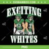 Exciting Whites PNG, Funny Philadelphia Eagles Exciting Whites PNG Exciting Whites PNG, Funny Philadelphia Eagles Exciting Whites PNG