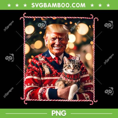 Funny Trump Cat Christmas Sweater PNG, Xmas Trump Cat Lovers PNG Funny Trump Cat Christmas Sweater PNG, Xmas Trump Cat Lovers PNG