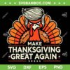 Turkey Make Thanksgiving Great Again SVG, Trump Turkey SVG PNG Turkey Make Thanksgiving Great Again SVG, Trump Turkey SVG PNG