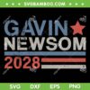 Gavin Newsom For President 2028 SVG, Vintage Gavin Newsom Election SVG PNG