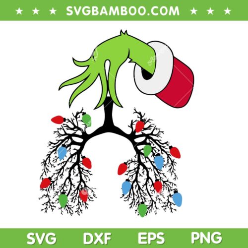 Grinch Hand Lung Christmas SVG, Grinch Therapist RT Nurse SVG, Grinch Hand Christmas Lights SVG PNG