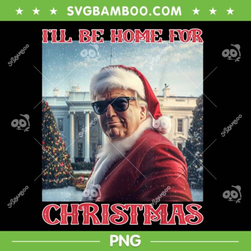 Trump I'll Be Home For Christmas PNG, Trump Santa Selfie White House PNG