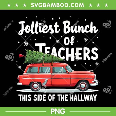 Jolliest Bunch Of Teachers PNG, This Side Of The Hallway PNG, Funny Christmas Pijamas PNG Jolliest Bunch Of Teachers PNG, This Side Of The Hallway PNG, Funny Christmas Pijamas PNG