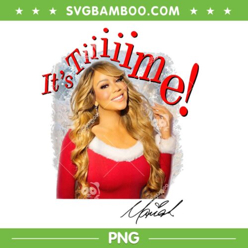 Mariah Carey It's Time PNG, Texas Tech Kicker Trump Maga PNG, Mariah Carey Tour 30th Anniversary PNG