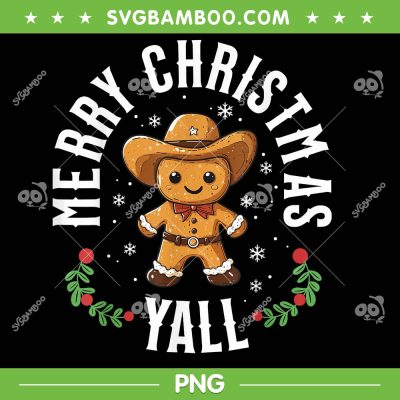 Merry Christmas Yall PNG, Gingerbread Cowboy Howdy Western PNG Merry Christmas Yall PNG, Gingerbread Cowboy Howdy Western PNG