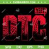 OTC YEET SVG, WWE Roman Reigns OTC SVG PNG