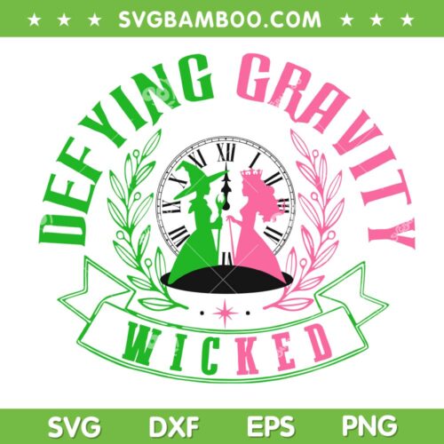 Defying Gravity Wicked SVG PNG, Change for Good SVG, Pink Goes Good With Green SVG PNG