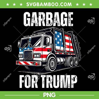 Proud Garbage for Trump PNG, Garbage American Flag PNG, Trump Supporter PNG Proud Garbage for Trump PNG, Garbage American Flag PNG, Trump Supporter PNG