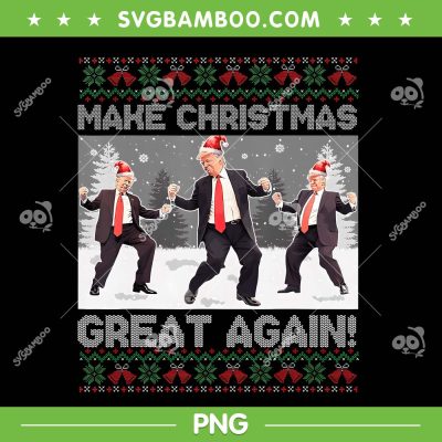 Funny Santa Trump Dance Christmas PNG, Trump Make Christmas Great Again Ugly Sweater PNG