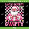 Santa's Favorite Swifty PNG, Funny Pink Santa Merry Christmas Groovy PNG