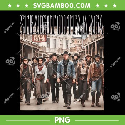 Straight Outta Maga PNG, Funny Trump Friends Straight Outta PNG