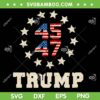 Trump 45 47 SVG PNG, Donald Trump 2024 US Flag SVG, Take America Back Trump Flag 45 47 SVG PNG Trump 45 47 SVG PNG, Donald Trump 2024 US Flag SVG, Take America Back Trump Flag 45 47 SVG PNG