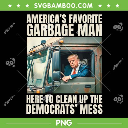Trump America's Favorite Garbage Man PNG, Trump In Trash Truck PNG, Donald Trump Garbage PNG