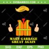 Trump Garbage Vest SVG PNG, Make Garbage Great Again SVG, Funny Trash Truck DXF SVG PNG EPS