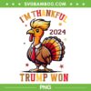 I'm Thankful Trump Won 2024 PNG, Funny Turkey Trump PNG I'm Thankful Trump Won 2024 PNG, Funny Turkey Trump PNG