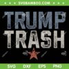 Trump Trash SVG PNG, Trump Garbage Grunge Vintage SVG, Grunge Garbage for Trump DXF SVG PNG EPS Trump Trash SVG PNG, Trump Garbage Grunge Vintage SVG, Grunge Garbage for Trump DXF SVG PNG EPS