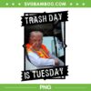 Trump Garbage Trash Day is Tuesday PNG, Donald Trump Love America PNG Trump Garbage Trash Day is Tuesday PNG, Donald Trump Love America PNG