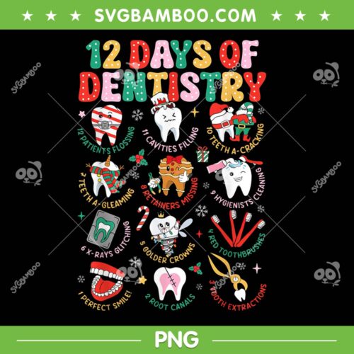 12 Days Of Dentistry PNG, Funny Christmas Dental Squad Crew PNG, Xmas Dentist PNG