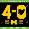4 0 in The Game Michigan SVG, Michigan Football Champions 2024 SVG PNG 4 0 in The Game Michigan SVG, Michigan Football Champions 2024 SVG PNG