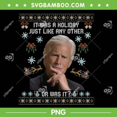 Keith Morrison Ugly Christmas PNG, It Was A Holiday Just Like Any Other Or Was It PNG