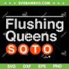 Flushing Queens Soto SVG PNG, Juan Soto Subway Platform Sign SVG, Juan Soto New York Baseball SVG PNG