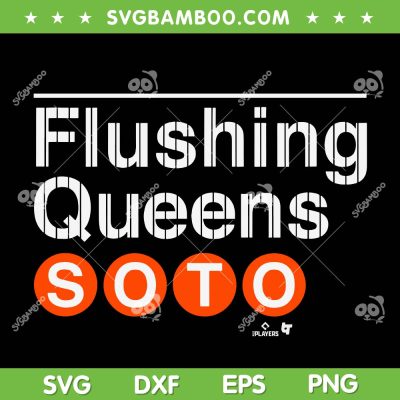 Flushing Queens Soto SVG PNG, Juan Soto Subway Platform Sign SVG, Juan Soto New York Baseball SVG PNG Flushing Queens Soto SVG PNG, Juan Soto Subway Platform Sign SVG, Juan Soto New York Baseball SVG PNG